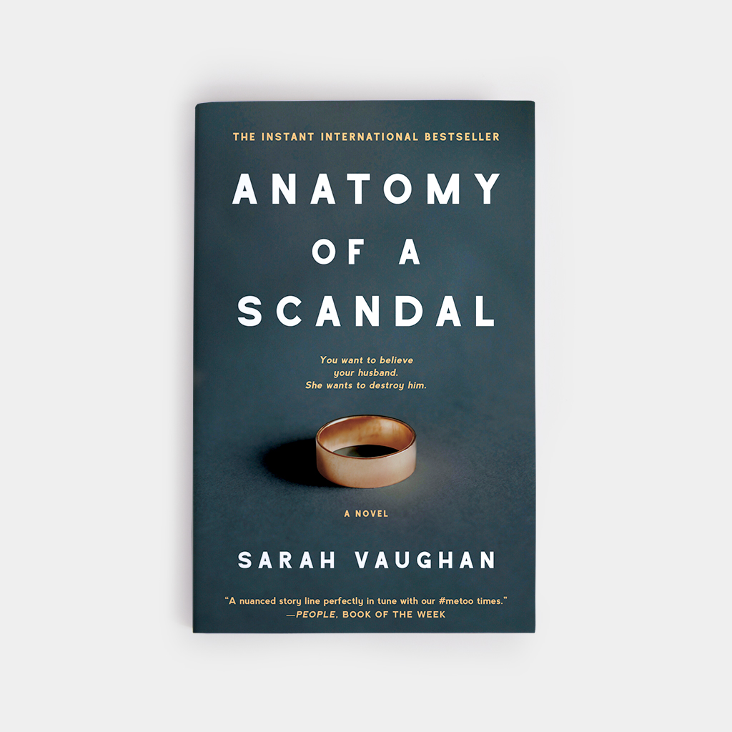 Anatomy of a Scandal - annadorfman.com